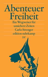 Carlo Strenger_Abenteuer Freiheit.jpg